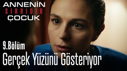 Meryem gerçek yüzünü gösteriyor - Annenin Sırrıdır Çocuk 9. Bölüm