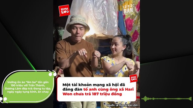 Vướng ồn ào “lên ba” tốn gần 190 triệu với Trấn Thành, Dương Lâm đáp trả: Đang tu tập, ngày ngày tụng kinh, ăn chay | Điện Ảnh Net