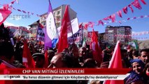 CHP Van Mitingi izlenimleri: Bu hırsız düzenin gitmesi için Kılıçdaroğlu'nu destekliyoruz