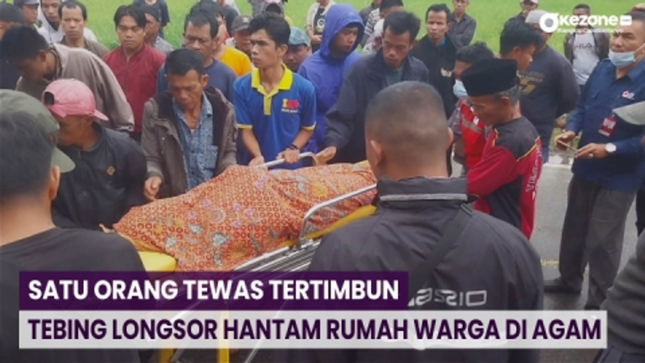 Tebing Longsor Hantam Rumah Warga di Agam, Satu...