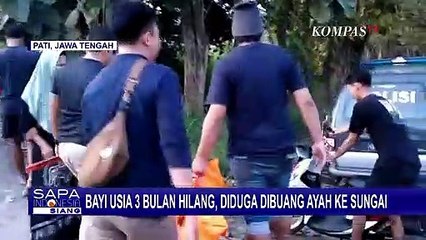 Sadis! Bayi Tiga Bulan Hilang di Kamar Ditemukan dalam Tas Plastik di Sungai