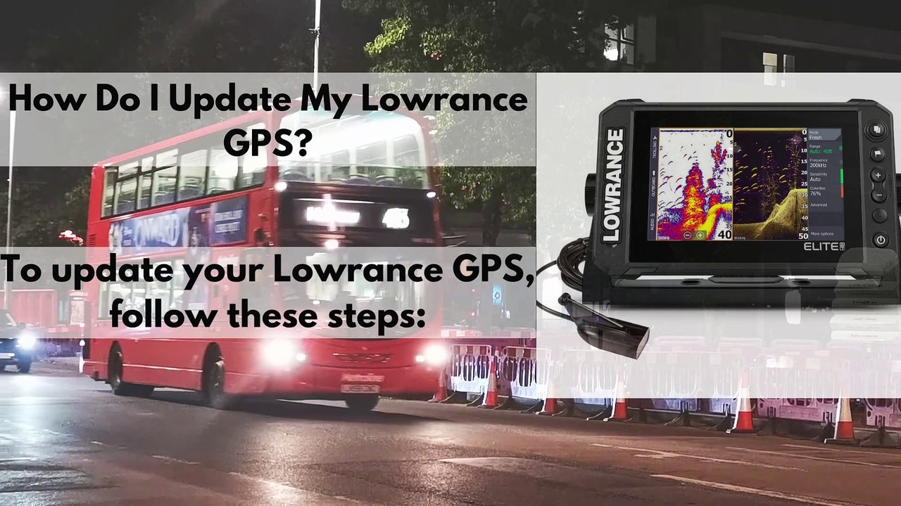 How Do I Update My Lowrance GPS?