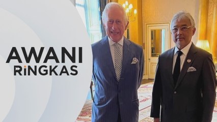 AWANI Ringkas: Agong, Permaisuri berangkat ke London