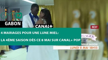 [#Reportage] 4 mariages pour une lune miel: la 4ème saison dès ce 8 mai sur Canal+ Pop