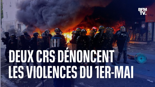 On ne veut plus servir de chair à canon , deux CRS témoignent de la violence des manifestations du 1er-Mai
