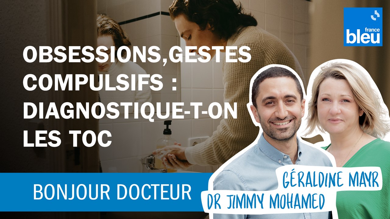 Obsessions, gestes compulsifs : diagnostique-t-on les TOC  les tocs