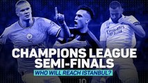 Who will reach the Champions League final?