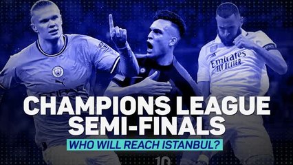 Who will reach the Champions League final?