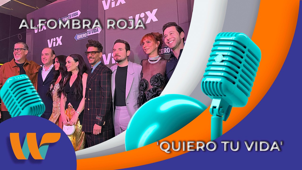 ‘Quiero tu Vida’ llega a Vix+ con una alfombra verde espectacular || Wipy TV