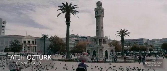 FATİH ÖZTÜRK - CENNET GÜLÜ