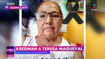 Asesinan a Teresa Magueyal, madre buscadora en Guanajuato
