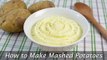 How to Make Mashed Potatoes - Easy Homemade Mashed Potatoes Recipe