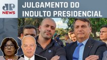 STF julga validade do perdão de Bolsonaro a Daniel Silveira; Dora Kramer e Roberto Motta comentam