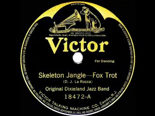 1918 Original Dixieland Jazz Band - Skeleton Jangle