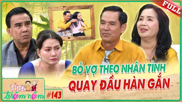 Hơn 10 năm theo NHÂN TÌNH chồng quay về hàn gắn gia đình với sự bao dung của vợ Tình Trăm Năm 143