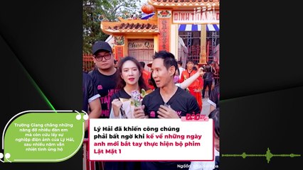 Trường Giang chẳng những nâng đỡ nhiều đàn em mà còn cứu lấy sự nghiệp điện ảnh của Lý Hải, sau nhiều năm vẫn nhiệt tình ủng hộ | Điện Ảnh Net