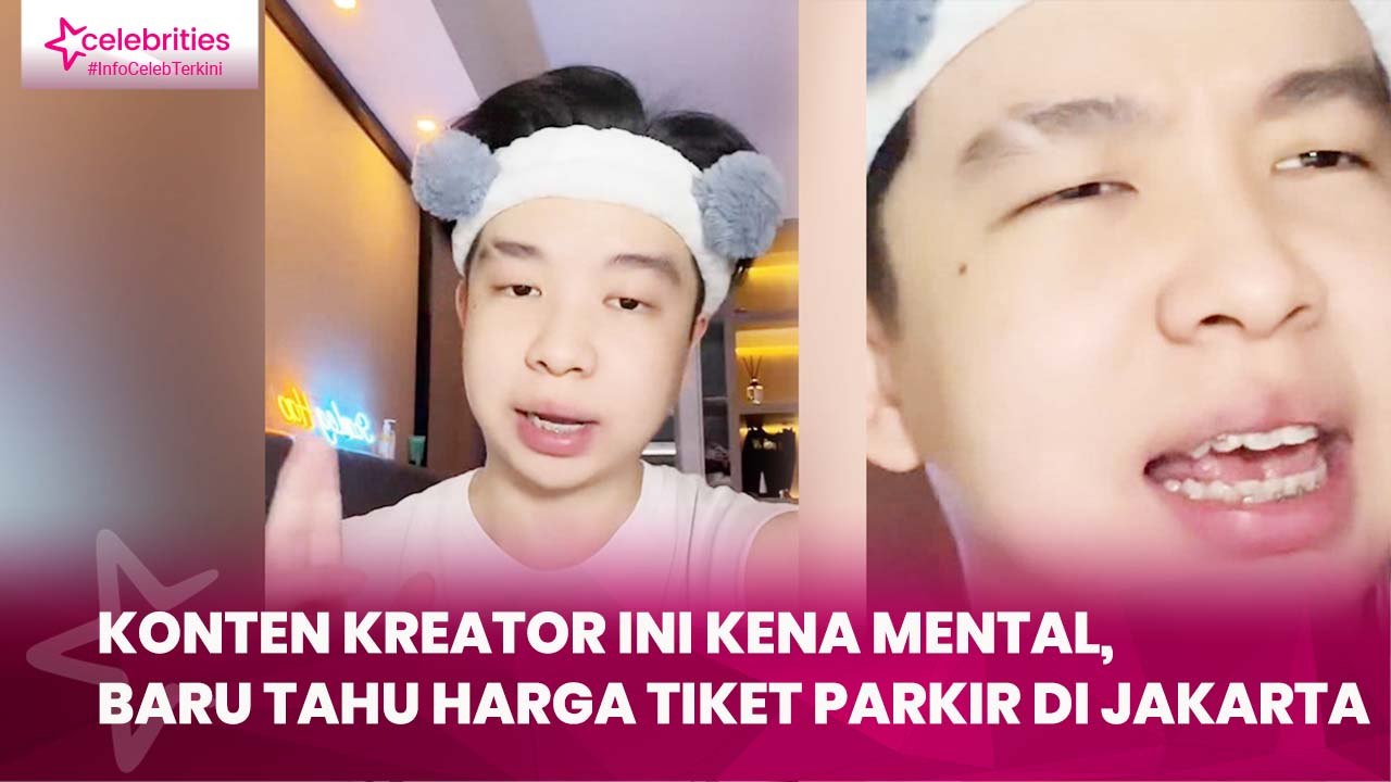 Konten Kreator Ini Kena Mental, Baru Tahu Harga Tiket Parkir di Jakarta