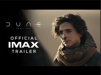 DUNE: Part Two - IMAX® Trailer