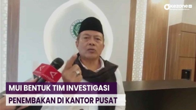 MUI Bentuk Tim Khusus untuk Selidiki Penembakan di Kantor Pusat