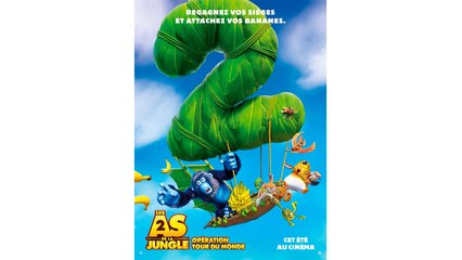 LES AS DE LA JUNGLE 2 - OPÉRATION TOUR DU MONDE (2023) Streaming français