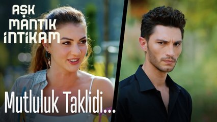 Mutluluk taklidi  - Aşk Mantık İntikam