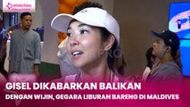 Gisel Dikabarkan Balikan dengan Wijin, Gegara Liburan Bareng di Maldives