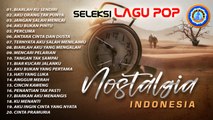 SELEKSI - LAGU POP NOSTALGIA INDONESIA || FULL ALBUM