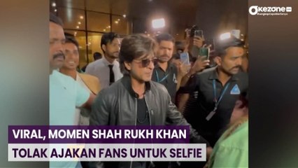 Viral, Momen Shah Rukh Khan Tolak Ajakan Fans untuk Selfie