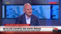 AB elçisi-CHP'li Çeviköz ses kaydı iddiasıyla ilgili Bakan Soylu'dan açıklama