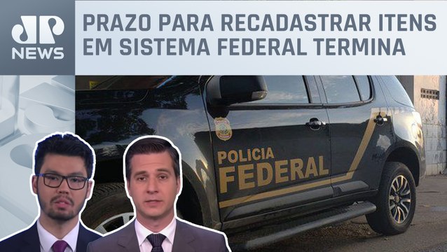 PF deflagra operação para prender CACs com armas ilegais; Cristiano Beraldo e Kobayashi analisam