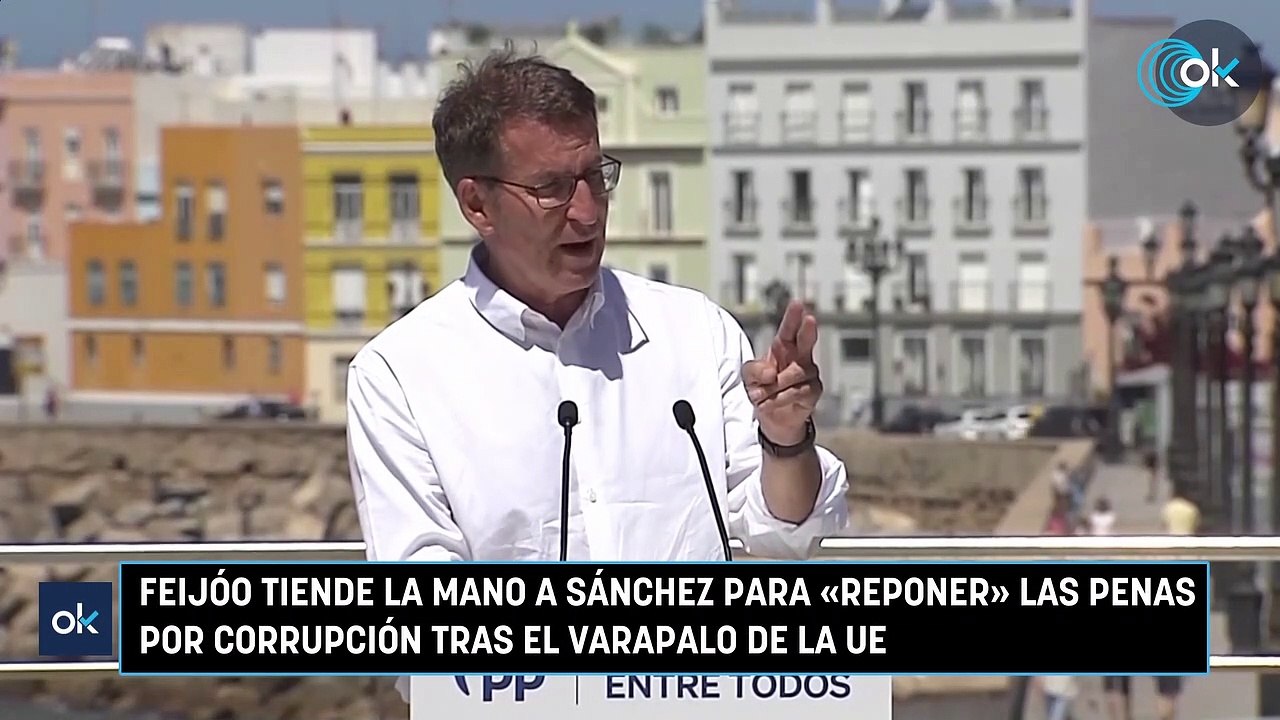 Feijóo tiende la mano a Sánchez para «reponer» las penas por corrupción tras el varapalo de la UE