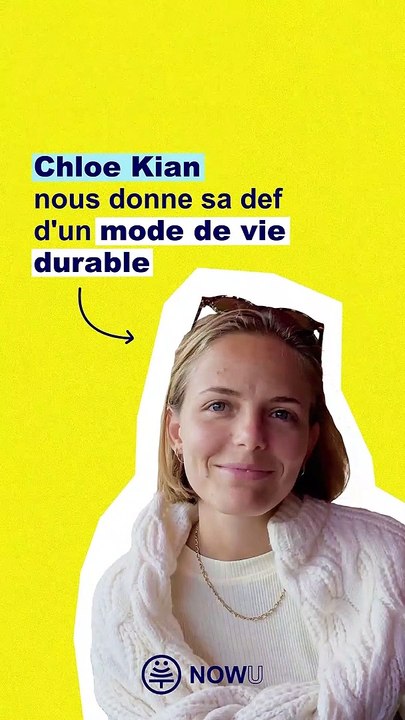 Le mode de vie durable selon Chloé Kian