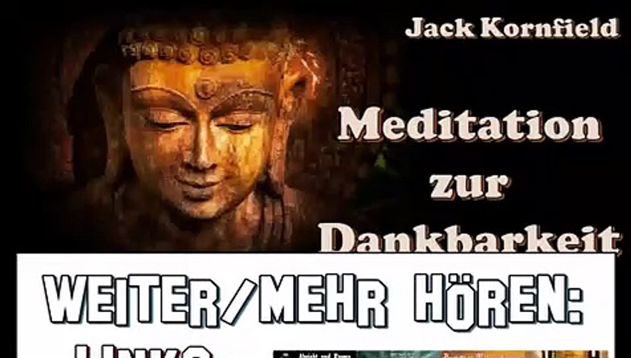 Meditation zur Dankbarkeit - Jack Kornfield ( Buddhismus, Metta-Meditatio )