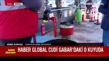 Haber Global ekibi Cudi Gabar'daki o kuyuda... Günlük 100 bin varil petrol çıkarılacak