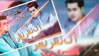 Shah_Farooq_New_Urdo_Pashto_Mix_Song_2023_|Ek_Nazar_Nazar_|Full_Hit_Song_2023_Tik_Tok_Songs(360p)