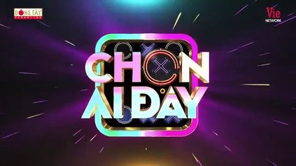 Tập 3 (Mùa 3) - Chọn Ai Đây_Trường Giang, Misthy, HH Khánh Vân, Mạc Văn Khoa, Dương Lâm, Khả Như, Puka, Jun, BB Trần, Cris Phan