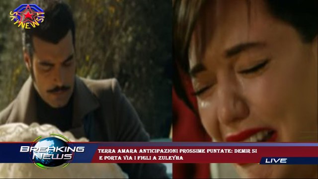Terra Amara anticipazioni prossime puntate: Demir si e porta via i figli a Zuleyha