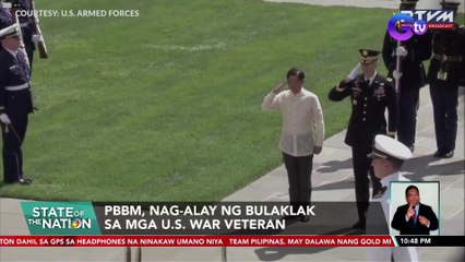 PBBM, nag-alay ng bulaklak sa mga U.S. war veteran | SONA