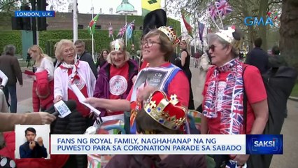 Fans ng Royal family, naghahanap na ng puwesto para sa coronation parade sa Sabado | Saksi