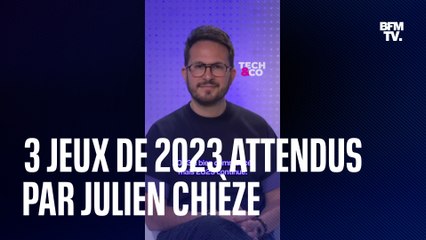 Quels sont les jeux vidéo les plus attendus de 2023? Julien Chièze nous donne sa sélection