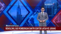 Rem Blong dan Sopir Hilang Kendali, Bus Rombongan Santri Gontor Jatuh ke Jurang, 3 Orang Meninggal