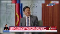 PBBM: Walang sundalong Pinoy ang sasabak sa giyera sakaling lumala ang tensyon sa pagitan ng China at Amerika dail sa Taiwan | UB