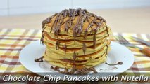 Chocolate Chip Pancakes with Nutella - How to Make Chocolate Chip & Nutella American Pancakes