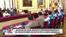 Alcalde de Lima anuncia empadronamiento de colectiveros en rutas del Corredor Amarillo