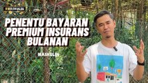 Penentu Bayaran Premium Insurans Bulanan