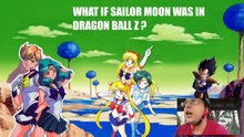 WHAT IF Sailor Moon Was In Dragon Ball Z_ Part 5 A Crossover Discussion
