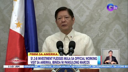 $1.3-B investment pledges mula sa official working visit sa Amerika, ibinida ni PBBM | BT