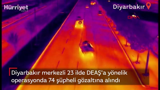 Diyarbakır merkezli 23 ilde DEAŞ'a yönelik operasyonda 74 şüpheli gözaltına alındı