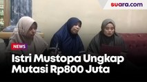 Istri Mustopa Ungkap Mutasi Rp800 Juta di Rekening Suaminya Bersumber dari Tiga Anaknya yang Bekerja di Luar Negeri