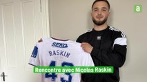 Rencontre avec Nicolas Raskin